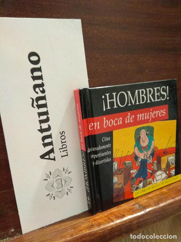 Libros: &iexcl;Hombres! en boca de mujeres - Foto 1