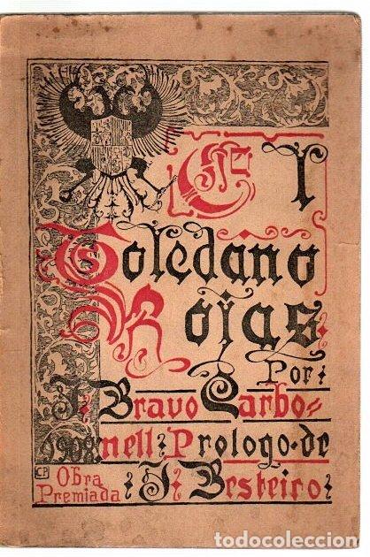 Libros: El Toledano Rojas - Bravo Carbonell, J. - Foto 1