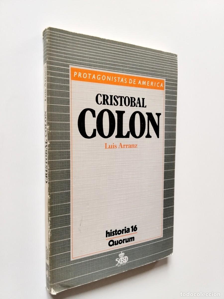 Libros: Luis Arranz - Crist&oacute;bal Col&oacute;n (Protagonistas de Am&eacute;rica)