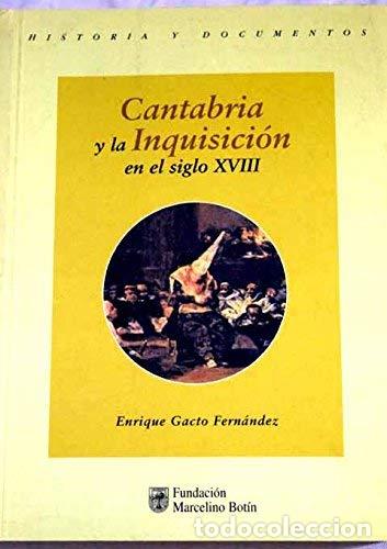 Libros: Cantabria y la Inquisici&oacute;n en el siglo XVIII