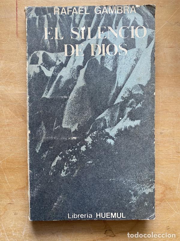 Libros: El silencio de dios - Gambra Rafael