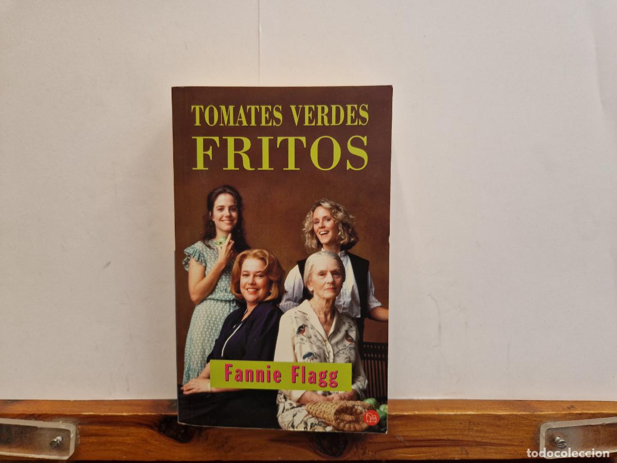 Libros: TOMATES VERDES. FRITOS. FANNIE FLAGG. - Foto 1