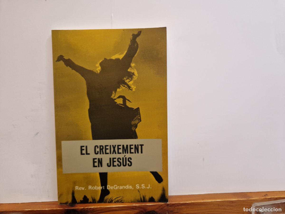 Libros: EL CREIXEMENT EN JESUS. ROBERT DE GRANDIS. - Foto 1