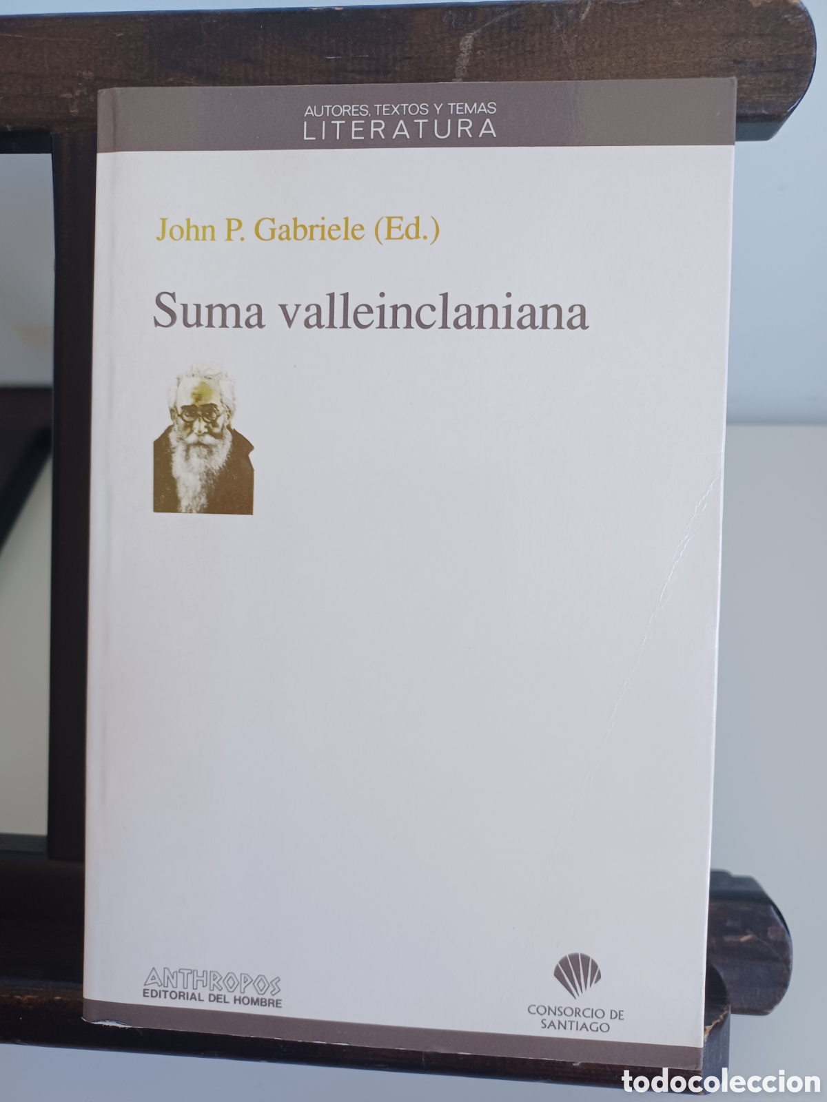 Libros: Suma valleinclaniana/ John Gabriele (ed.)/ Anthropos, 1992 - Foto 1