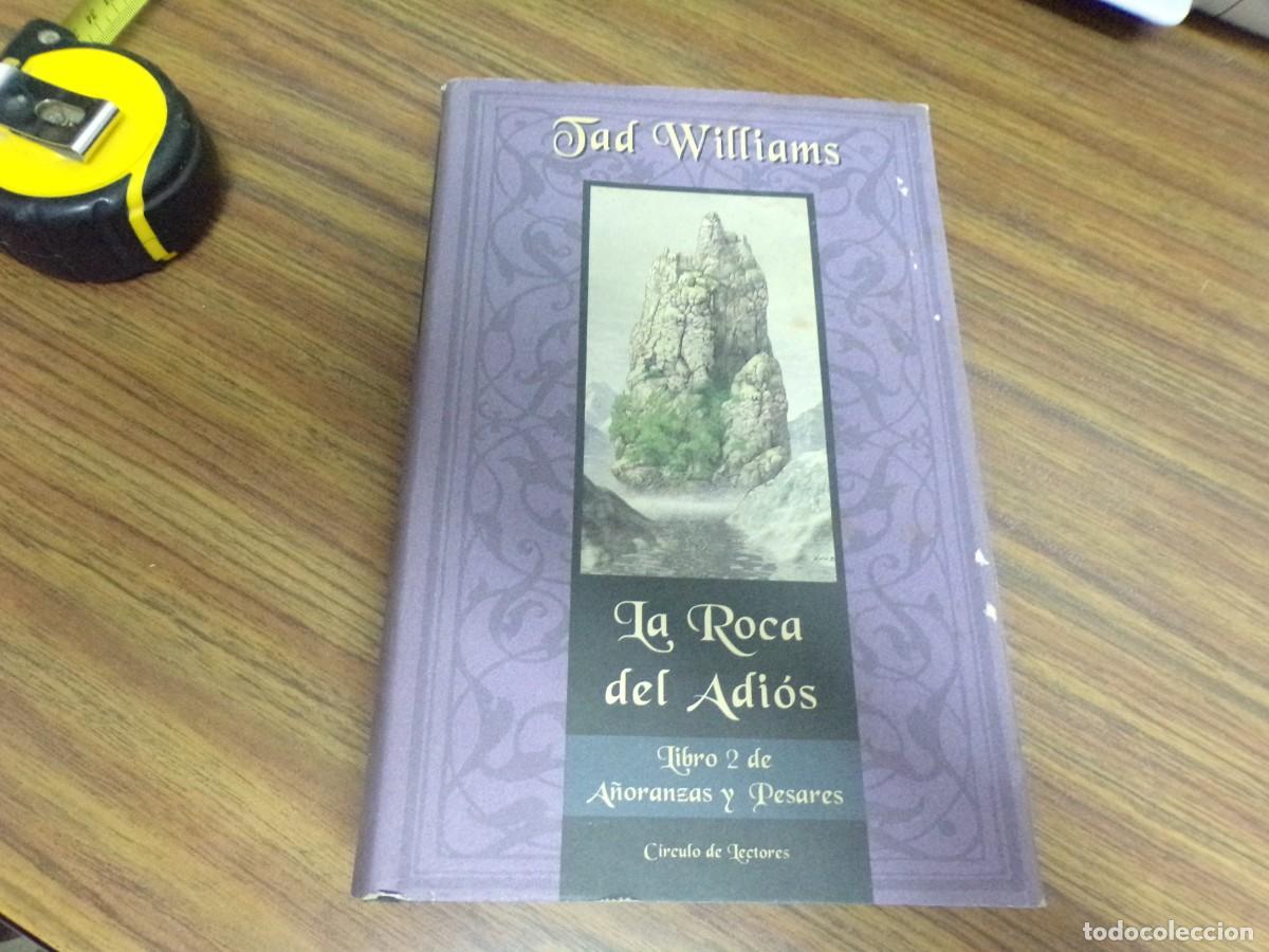 Libros: ESTAMOS LIQUIDANDO. la roca del adios. Tad Williams. circulo de lectores. - Foto 1