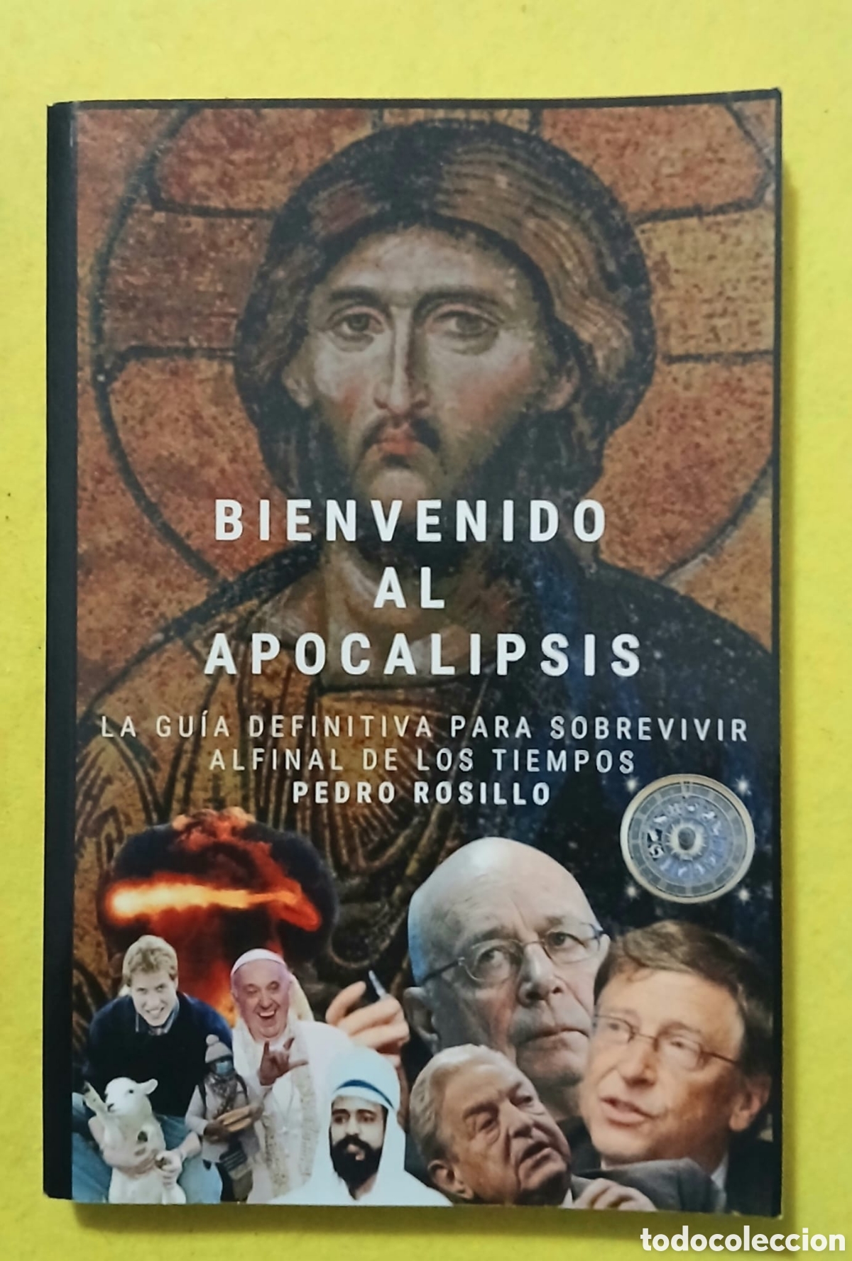 Libros: Bienvenido al apocalipsis, Pedro Rosillo - Foto 1