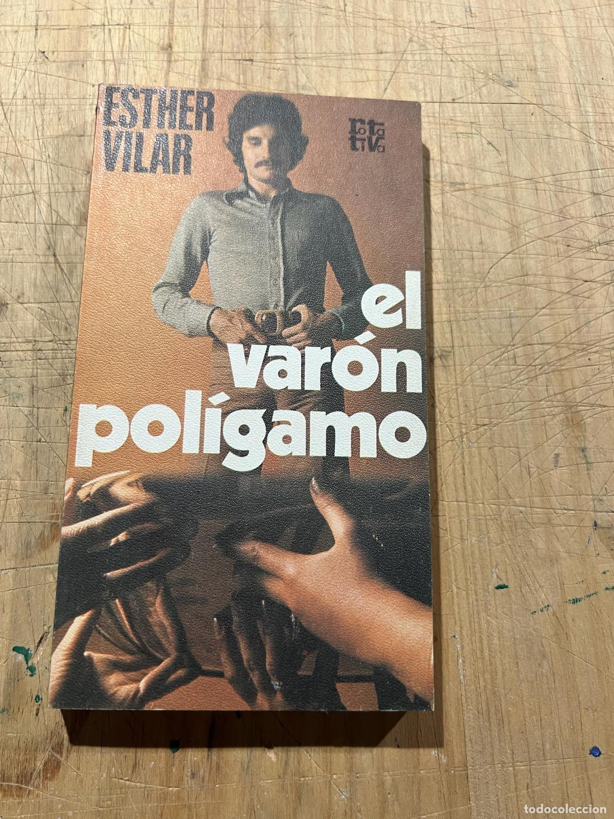 Libros: El varon poligamo - Esther Vilar - Foto 1