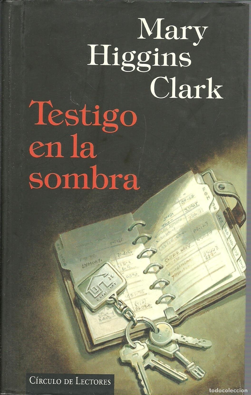 Libri di seconda mano: TESTIGO EN LA SOMBRA [TAPA DURA] MARY HIGGINS CLARK -