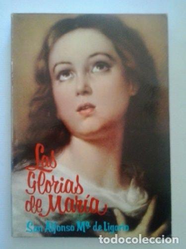 B&uuml;cher: LAS GLORIAS DE MARIA. PRIMERA PARTE: EXPLICACION DE LA SALVE REGINA. TRADUCCION DEL P. RAMON GARCIA.