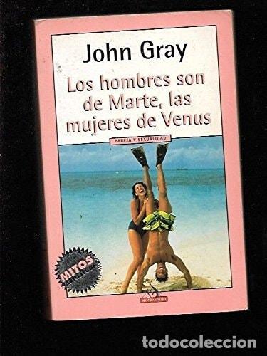 B&uuml;cher: LOS HOMBRES SON DE MARTE, LAS MUJERES DE VENUS (MITOS&rdquo;) GRAY, JOHN&rdquo; -