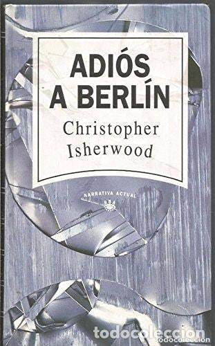 Libros: ADIOS A BERL&Iacute;N ISHERWOOD CHRISTOPHER -
