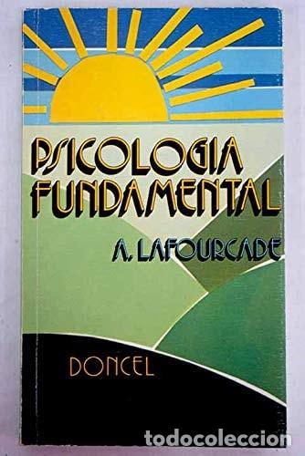 Libri di seconda mano: PSICOLOGIA FUNDAMENTAL [TAPA BLANDA] LAFOURCADE, AGUST&Iacute;N -