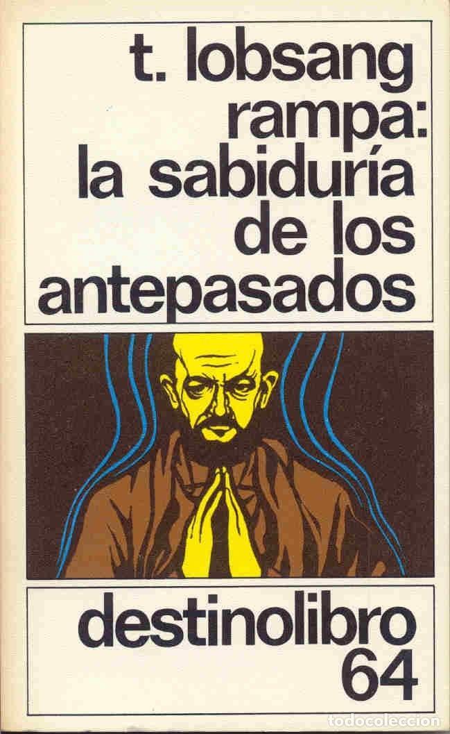 Libri di seconda mano: LA SABIDURIA DE LOS ANTEPASADOS LOBSANG RAMPA, T.- -