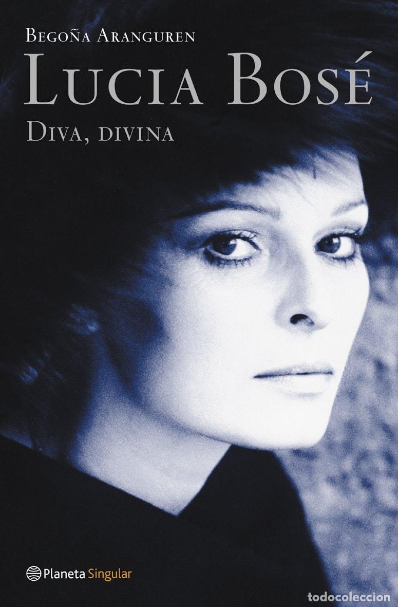 B&uuml;cher: LUCIA BOS&Eacute;. DIVA, DIVINA - Aranguren, Bego&ntilde;a