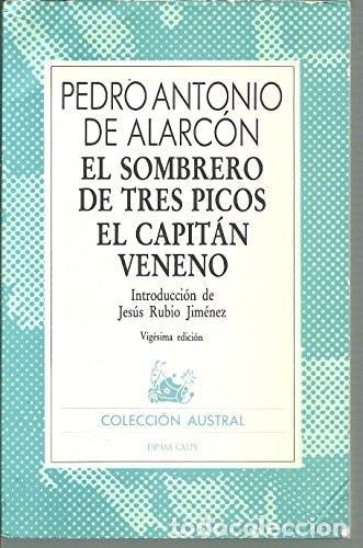 Libri di seconda mano: EL SOMBRERO DE TRES PICOS/EL CAPITAN VENENO ALARCON -