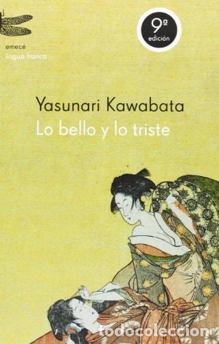 Livres: Lo Bello y lo Triste - 川端康成