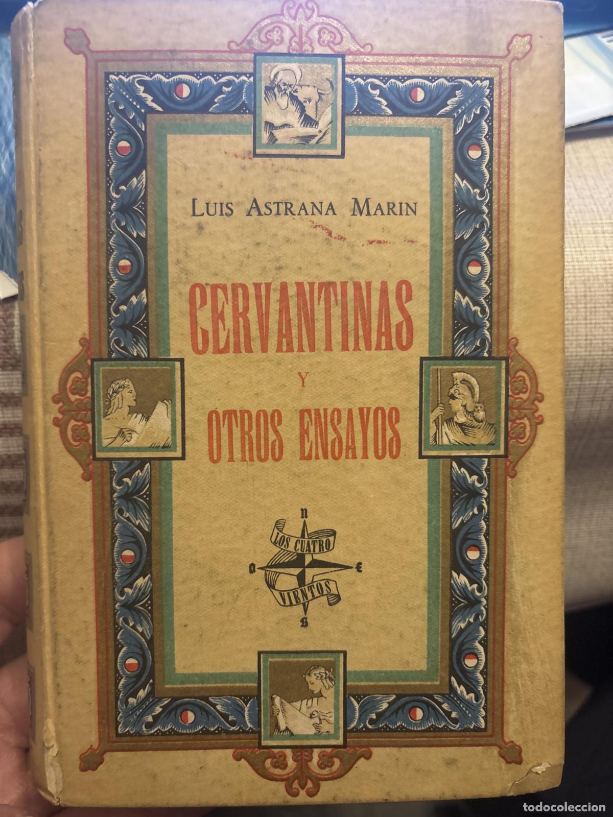 Libri di seconda mano: Cervantinas y otros ensayos - Luis Astrana Marin