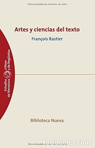 Libri di seconda mano: ARTES Y CIENCIAS DEL TEXTO - Rastier, Fran&ccedil;ois