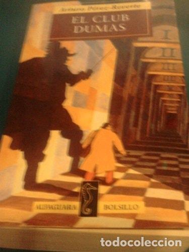 Libros: EL CLUB DUMAS PEREZ-REVERTE, ARTURO -