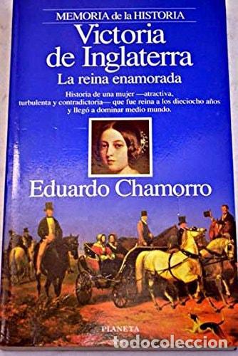 B&uuml;cher: VICTORIA DE INGLATERRA - LA REINA ENAMORADA (INTERACCIONES) EDUARDO CHAMORRO -