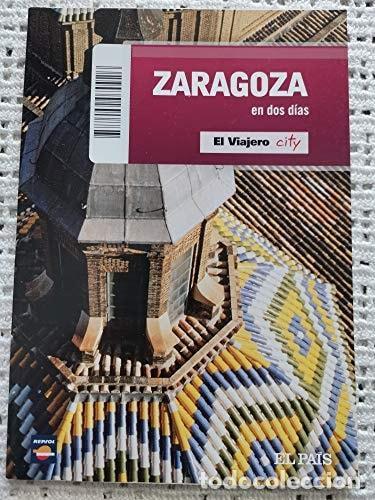 B&uuml;cher: ZARAGOZA EN DOS DIAS. EL VIAJERO CITY [PAPERBACK] VARIOS -