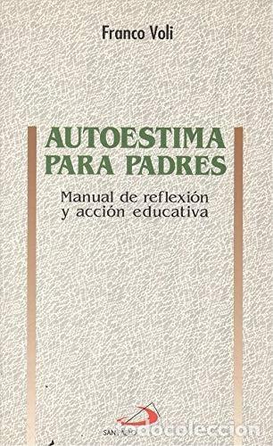 Libros: AUTOESTIMA PARA PADRES VOLI FERRARI, FRANCO -
