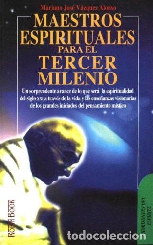 Libri di seconda mano: MAESTROS ESPIRITUALES PARA EL TERCER MILENIO [TAPA BLANDA] MARIANO JOSE VAZQUEZ ALONSO -