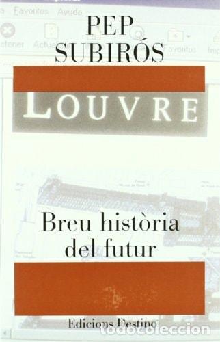 Libri di seconda mano: BREU HISTORIA DEL FUTUR - Subir&oacute;s Puig, Pep