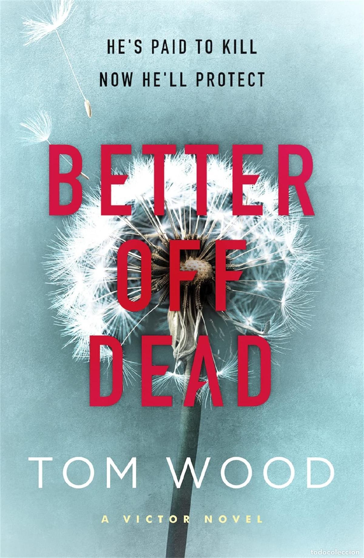 B&uuml;cher: BETTER OFF DEAD (VICTOR) [TAPA BLANDA] WOOD, TOM -