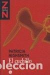 Libri di seconda mano: CUCHILLO, EL (ZONA NEGRA) HIGHSMITH, PATRICIA -
