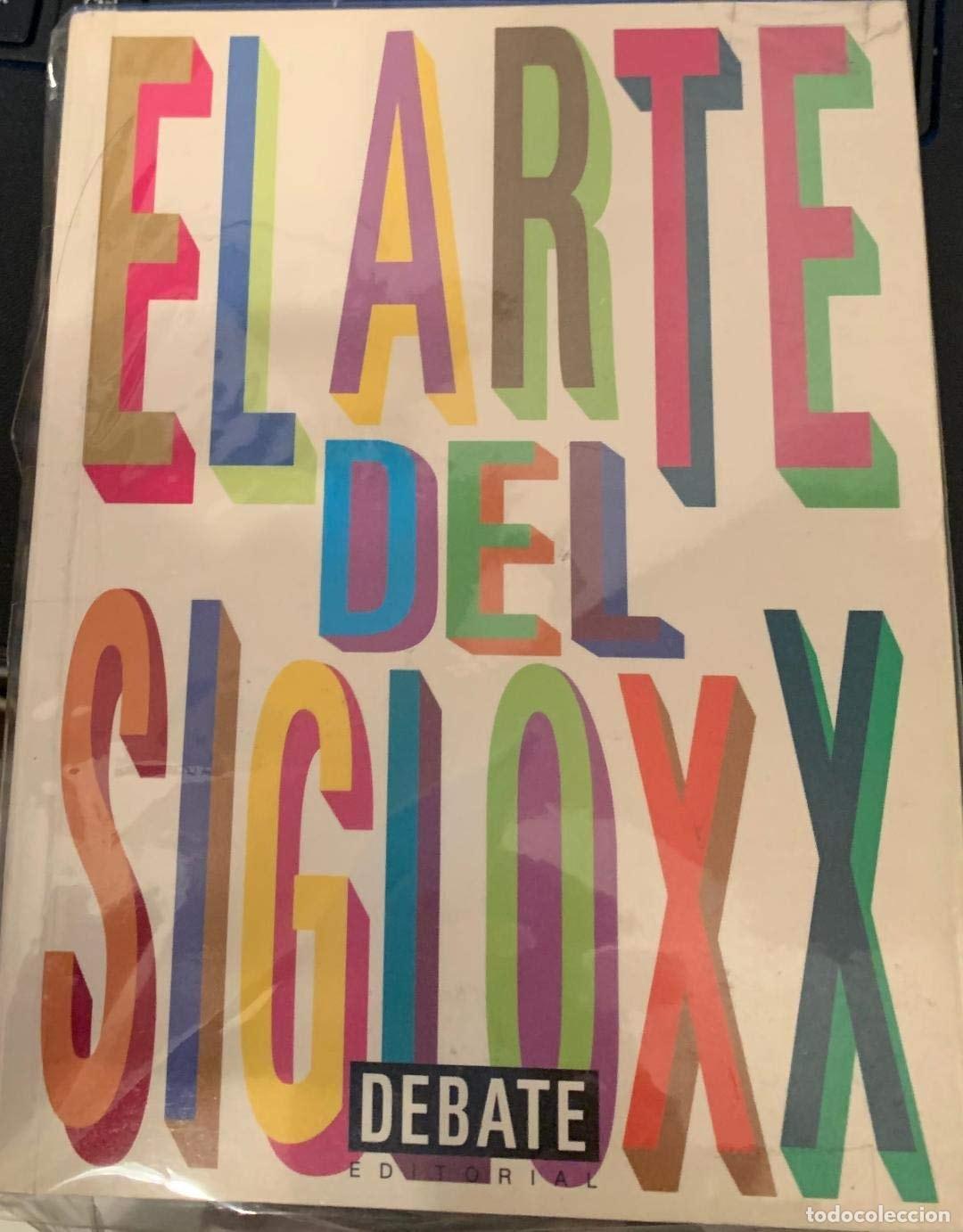 Libri di seconda mano: ARTE DEL SIGLO XX, EL [TAPA DURA] COLLECTIF -