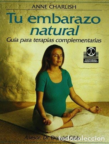 B&uuml;cher: TU EMBARAZO NATURAL (SIN COLECCION) [TAPA DURA] CHARLISH, ANNE -