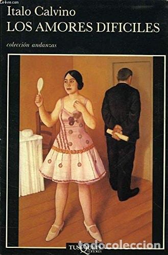 Libri di seconda mano: LOS AMORES DIF&Iacute;CILES - Calvino, Italo