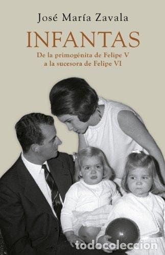 Libros: INFANTAS - Zavala, Jos&eacute; Mar&iacute;a - Foto 2