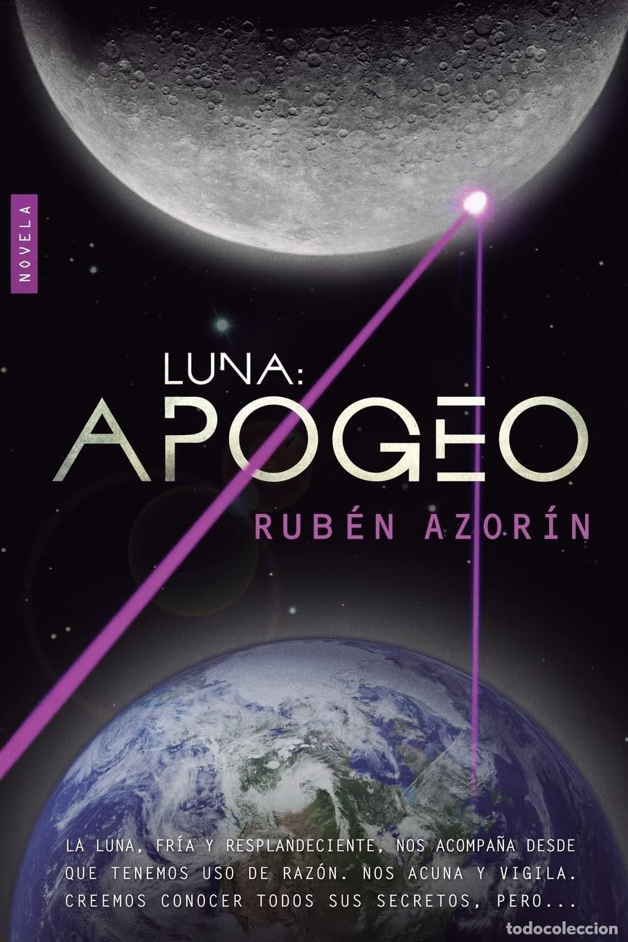 Libros: LUNA APOGEO: 1 [TAPA BLANDA] ANT&Oacute;N, RUB&Eacute;N AZOR&Iacute;N -