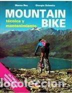 Livros em segunda m&atilde;o: MOUNTAIN BIKE : T&Eacute;CNICA Y MANTENIMIENTO REY, MARCO. SCHMITZ, GIORGIO AND M&Aacute;RQUEZ G&Oacute;MEZ, ANA MAR&Iacute;A -