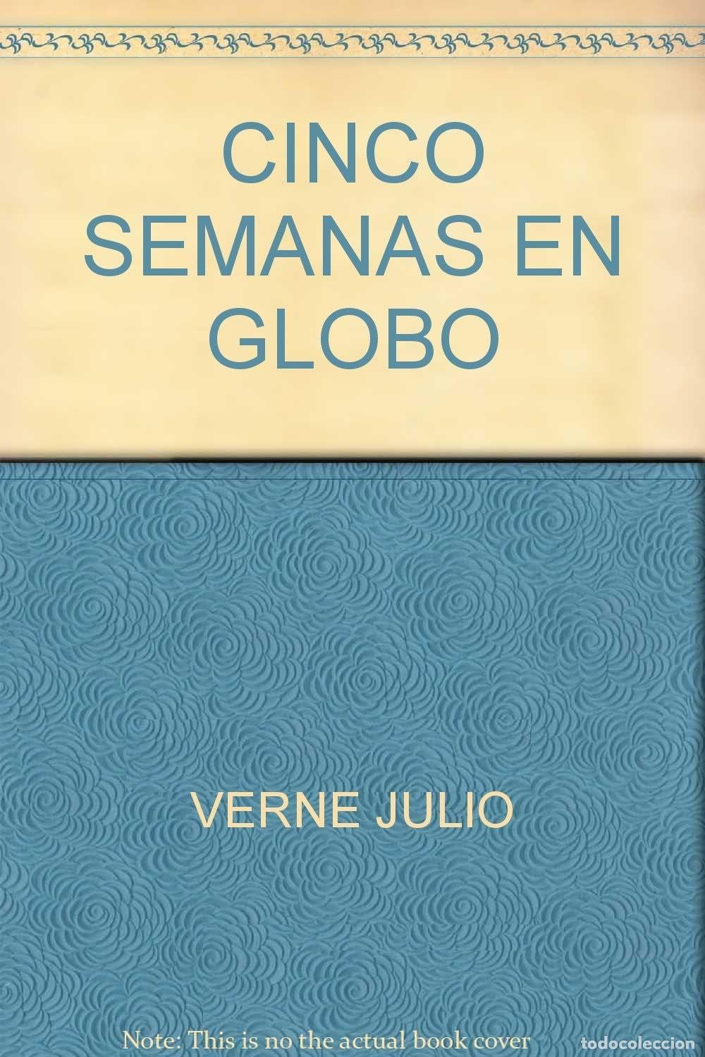 Libros: CINCO SEMANAS EN GLOBO [TAPA BLANDA] VERNE, JULIO -