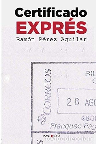 Libri di seconda mano: CERTIFICADO EXPR&Eacute;SS - P&eacute;rez Aguilar, Ram&oacute;n