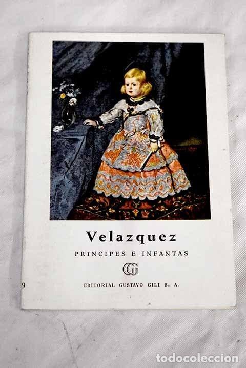 Libros: VEL&Aacute;ZQUEZ: PR&Iacute;NCIPES E INFANTES (MINIA) LAFUENTE FERRARI, ENRIQUE AND CIRLOT LAPORTA, JUAN-EDUARDO -