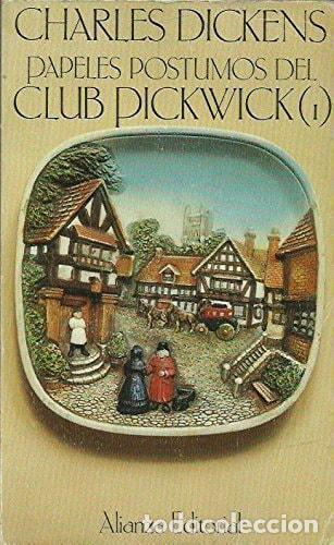 Libros: PAPELES POSTUMOS DEL CLUB PICKWICK T.1: DICKENS, CHARLES -