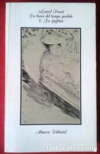 Libros: BUSCA DEL TIEMPO PERDIDO, EN. 6. LA FUGITIVA PROUST, MARCEL -