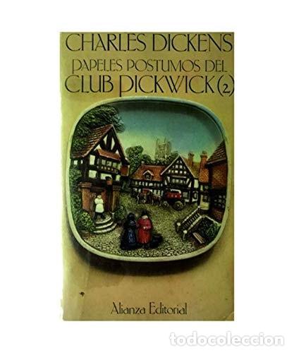 Libros: PAPELES POSTUMOS DEL CLUB PICKWICK. T.2: DICKENS, CHARLES -