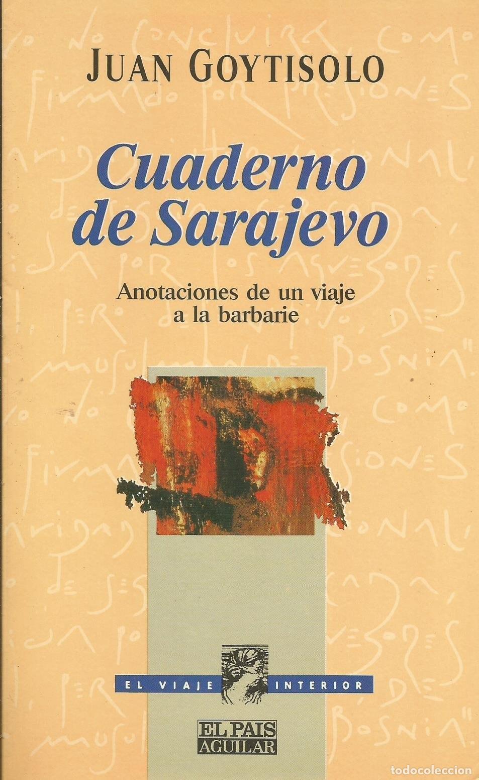 B&uuml;cher: CUADERNO DE SARAJEVO JUAN GOYTISOLO -