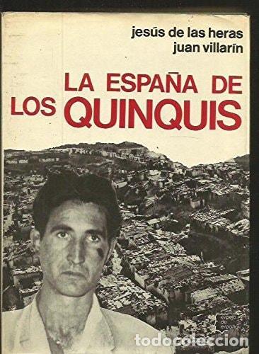 Libri di seconda mano: ESPA&Ntilde;A DE LOS QUINQUIS, LA JESUS DE LAS HERAS / JUAN VILLARIN -