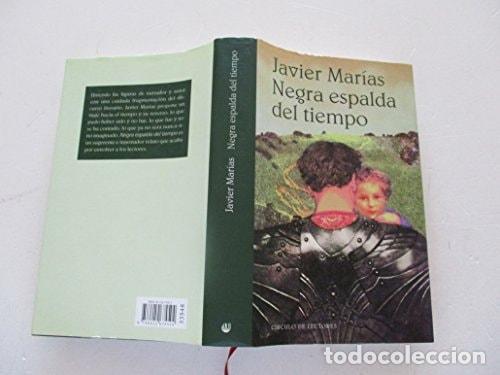 Libros: NEGRA ESPALDA DEL TIEMPO, LA [TAPA BLANDA] MAR&Iacute;AS, JAVIER -