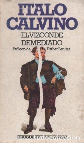 B&uuml;cher: EL VIZCONDE DEMEDIADO [TAPA BLANDA] CALVINO, ITALO.- -