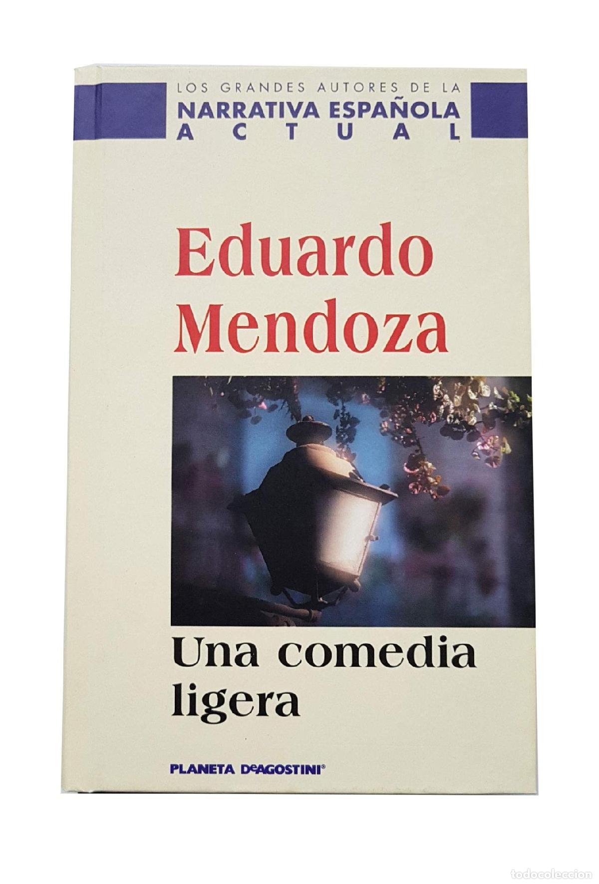 Libros: UNA COMEDIA LIGERA [TAPA DURA] MENDOZA, EDUARDO -