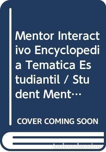 Libri di seconda mano: MENTOR INTERACTIVO ENCYCLOPEDIA TEMATICA ESTUDIANTIL / STUDENT MENTOR INTERACTIVE THEMATIC ENCYLOPED