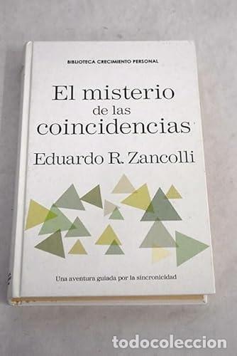 B&uuml;cher: EL MISTERIO DE LAS COINCIDENCIAS ZANCOLLI, EDUARDO R. -