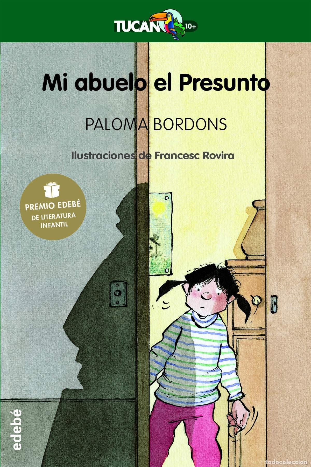 B&uuml;cher: MI ABUELO EL PRESUNTO - Bordons, Paloma